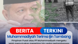 PP Muhammadiyah memutuskan untuk menerima ijin tambang
